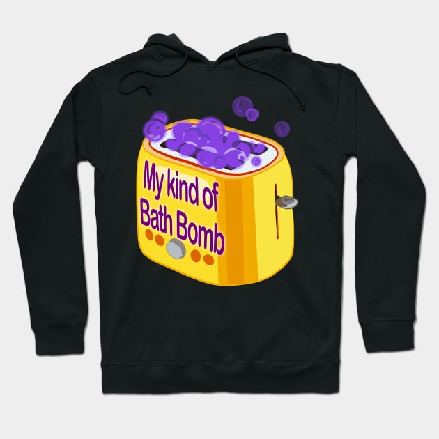 Retro inscription "My kind of bath bomb" Hoodie by shikita_a